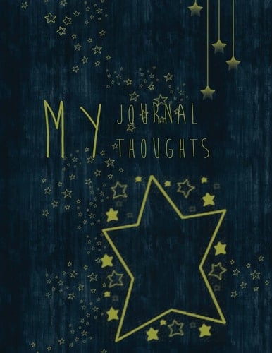 My Journal My Thoughts