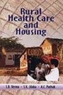 Rural Health Care and Housing