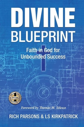 DIVINE BLUEPRINT Faith in God for Unbounded Success