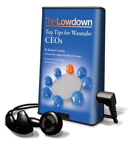 The Lowdown: Top Tips for Wannabe CEOs, Library Edition (Playaway Adult Nonfiction)