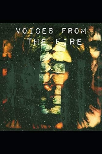Voices from the Fire: Black and Fir3 Volume 1