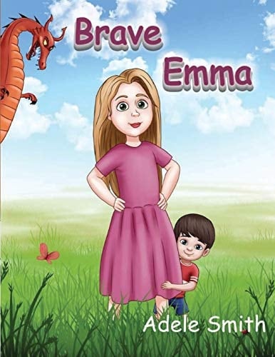 Brave Emma Picture Book For Children And Their Parents