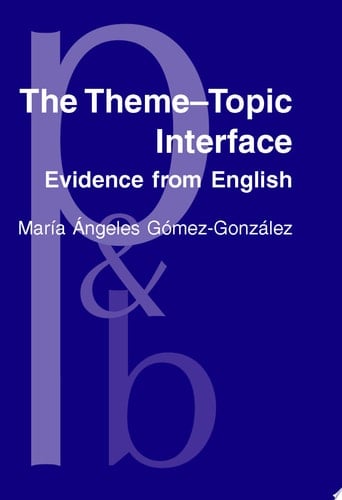 The ThemeTopic Interface Evidence from English
