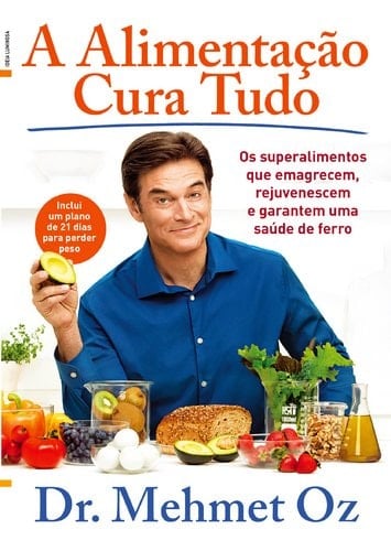 A Alimentação Cura Tudo (Portuguese Edition)
