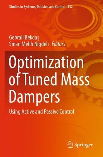 Optimization of Tuned Mass Dampers Using Active and Passive Control