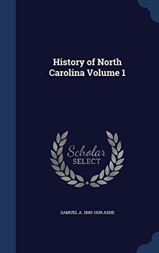 History of North Carolina Volume 1