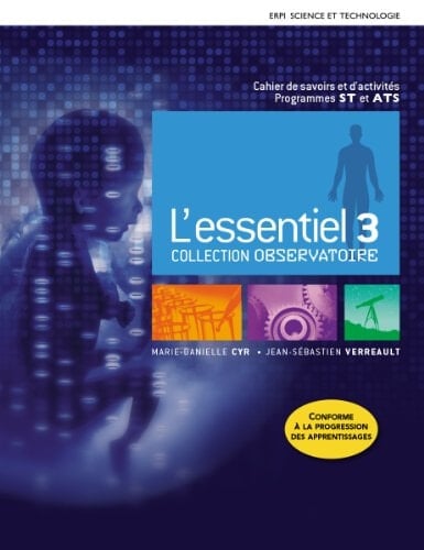 L'essentiel 3 Science et Technologie, Programme ST et ATS