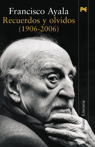 Recuerdos y olvidos (1906-2006) (Spanish Edition)