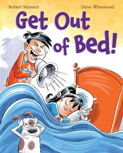 Get Out of Bed! (Revised Edition)