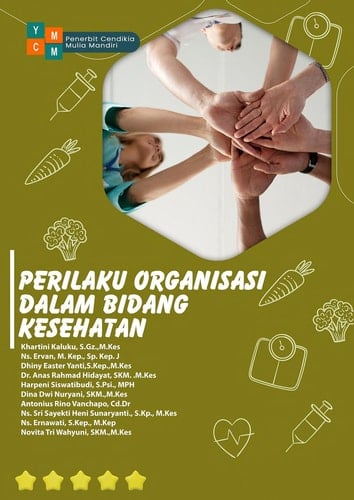 PERILAKU ORGANISASI DALAM BIDANG KESEHATAN