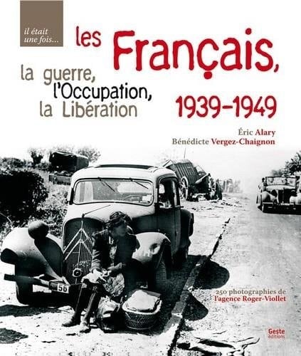 Les Français des années noires, 1939-1949