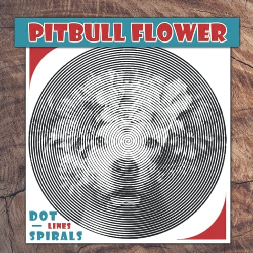 Pitbull Flower Dots Lines Spirals Coloring Book: A New Kinds Of Colouring Pages Through Many Pitbull Flower Images To Relax And Stress Relief