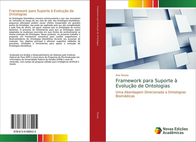 Framework para Suporte à Evolução de Ontologias: Uma Abordagem Direcionada a Ontologias Biomédicas (Portuguese Edition)