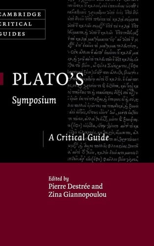 Plato's Symposium A Critical Guide