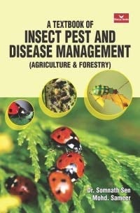 A Textbook of Insect Pest and Disease Management (Agriculture and Forestry)