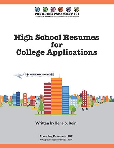 High School Resumes for College Applications Pounding Pavement 101