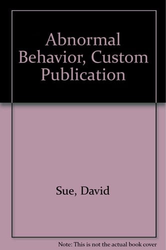 Abnormal Behavior, Seventh Edition, Custom Publication