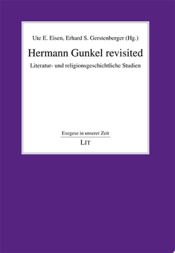Hermann Gunkel revisited literatur- und religionsgeschichtliche Studien