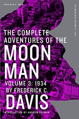 The Complete Adventures of the Moon Man, Volume 3 1934