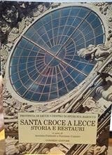 Santa Croce a Lecce: Storia e restauri (Studi e documenti) (Italian Edition)