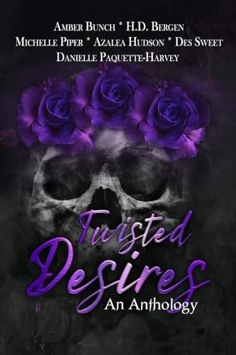 Twisted Desires An Anthology