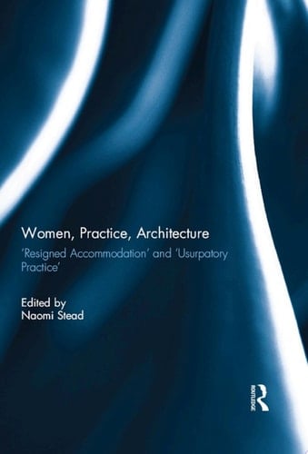 Women, Practice, Architecture