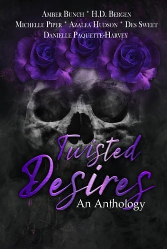 Twisted Desires An Anthology