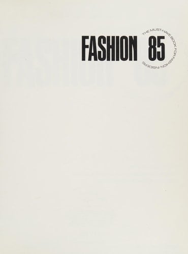 Fashion 85 The Must-have Book for Fashion Insiders