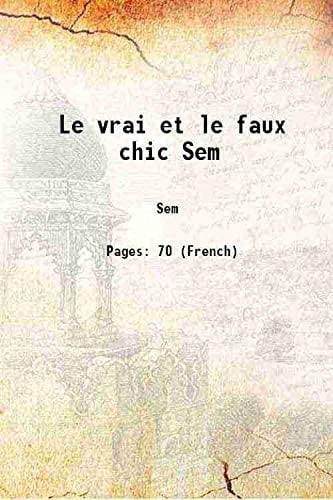 Le vrai et le faux chic Sem 1914