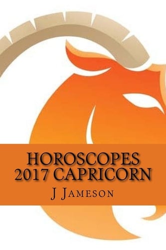 Horoscopes 2017 Capricorn