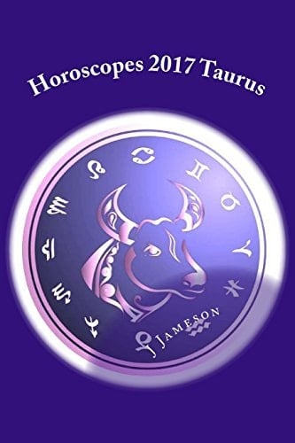 Horoscopes 2017 Taurus