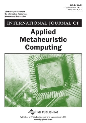 International Journal of Applied Metaheuristic Computing, Vol 3 Iss 3