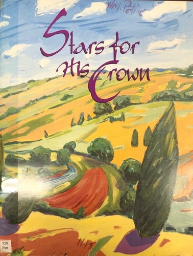 Stars for His Crown A Memorial Exhibition for William Joseph Petrie (1951-1995)