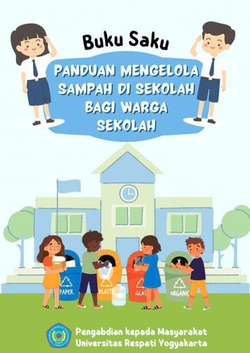 Buku Saku Panduan Mengelola Sampah di Sekolah Bagi Warga Sekolah