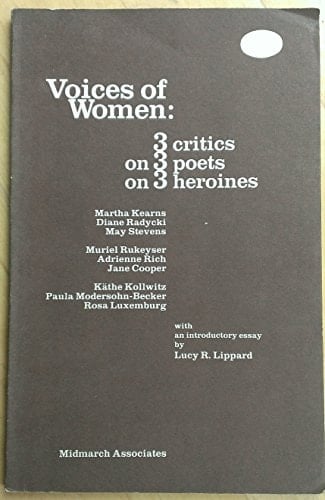 Voices of women: 3 critics on 3 poets on 3 heroines