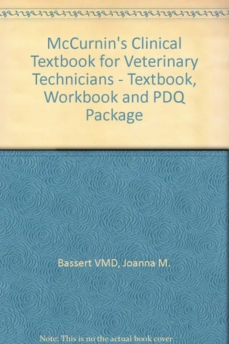 McCurnin's Clinical Textbook for Veterinary Technicians - Textbook, Workbook and PDQ Package