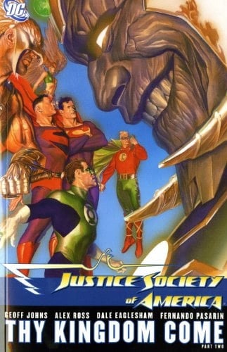 Justice Society of America Thy kingdom come