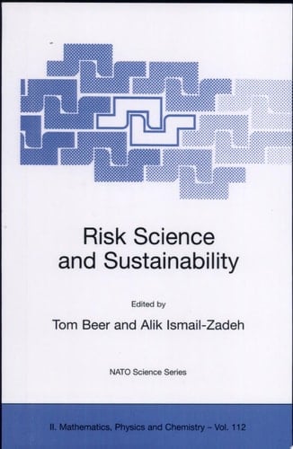 Risk Science and Sustainability Science for Reduction of Risk and Sustainable Development of Society