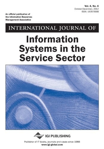 International Journal of Information Systems in the Service Sector, Vol 4 Iss 4