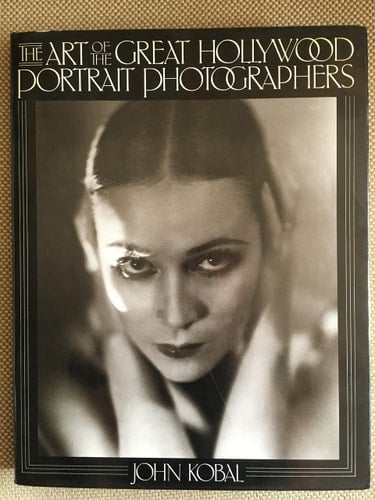 The Art of the Great Hollywood Portrait Photographers 1925-1940