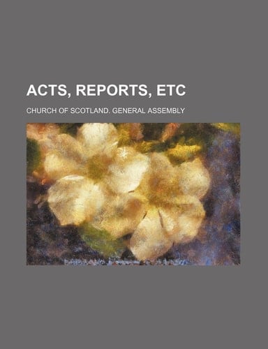 Acts, reports, etc