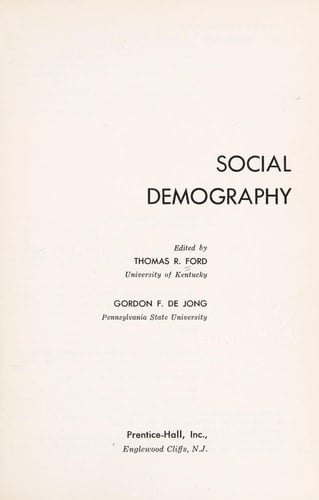 Social Demography (Prentice-Hall Sociology Series)
