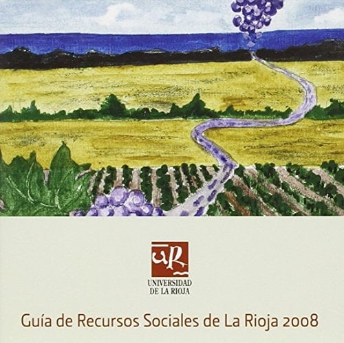 Guía de Recursos Sociales de La Rioja 2008 (Spanish Edition)