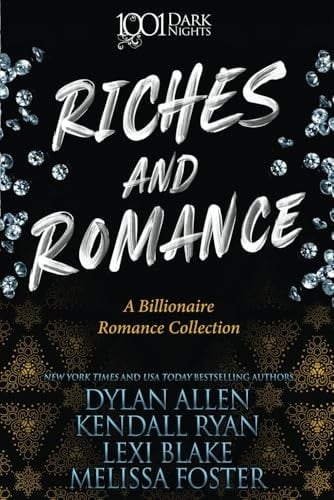 Riches and Romance: A Billionaire Romance Collection