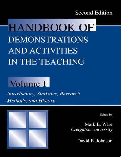 Handbook of Demonstrations and Activities in the Teaching of Psychology Volume I: Introductory, Statistics, Research Methods, and History