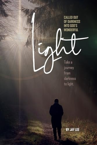 Called Out of Darkness Into God's Wonderful Light