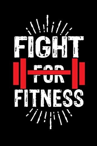 Fight for Fitness Fitness Journal, Strength Training, Fitness Planner, Personalized Journal, Workout Planner, Weight Loss, Strong, Muscle