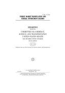 Energy Market Manipulation and Federal Enforcement Regimes