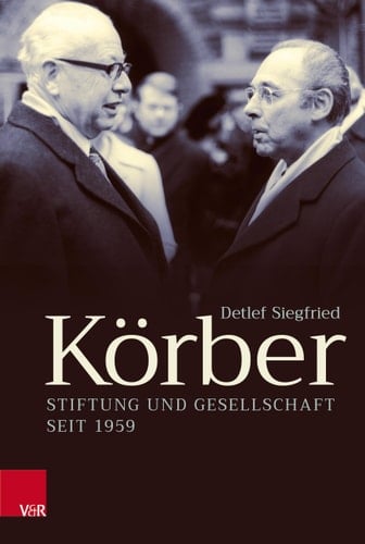 Körber Stiftung und Gesellschaft seit 1959