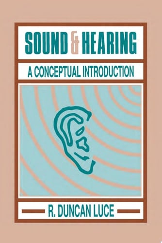 Sound & Hearing A Conceptual Introduction